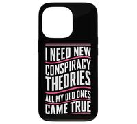 Théoricien du Complot I Need New Conspiracy Theories Coque pour iPhone 13 Pro
