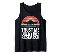 Théoricien du Complot Trust Me I Did My Own Research Débardeur