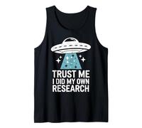 Théoricien du Complot Trust Me I Did My Own Research Débardeur