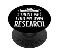 Théoricien du Complot Trust Me I Did My Own Research PopSockets PopGrip Adhésif