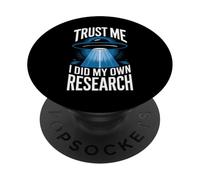 Théoricien du Complot Trust Me I Did My Own Research PopSockets PopGrip Adhésif