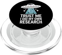 Théoricien du Complot Trust Me I Did My Own Research PopSockets PopGrip pour MagSafe