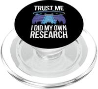 Théoricien du Complot Trust Me I Did My Own Research PopSockets PopGrip pour MagSafe