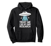 Théoricien du Complot Trust Me I Did My Own Research Sweat à Capuche