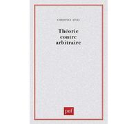 Théorie contre arbitraire