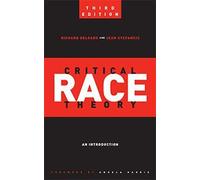 Théorie critique de la race (troisième édition)