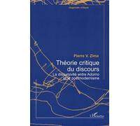 Théorie Critique Du Discours - La Discursivité Entre Adorno Et Le Postmodernisme