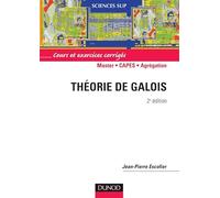 Théorie de Galois : Cours et exercices corrigés