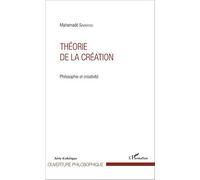 Mahamadé Savadogo – Théorie de la création – Philosophie et créativité – broché