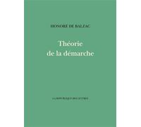 Théorie de la démarche - Honoré de Balzac - La Republique Des Lettres - broché - Roman