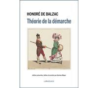 Théorie de la démarche - Honoré de Balzac - Le Passage Eds - broché - Roman
