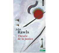 Théorie de la justice - John Rawls - Points - Poche - Essai