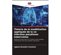 Théorie de la modélisation appliquée de la co-infection paludisme-tuberculose