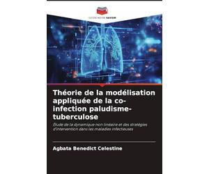 Théorie de la modélisation appliquée de la co-infection paludisme-tuberculose