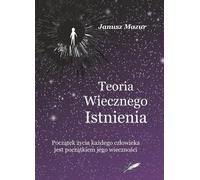 Théorie de l'existence éternelle - Janusz Mazur (Buch auf Polnisch)