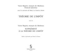 Théorie De L'impôt - Suivi De Supplément À La Théorie De L'impôt