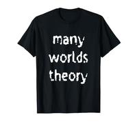 Théorie de Nombreux Mondes Mécanique quantique T-Shirt
