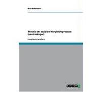 Theorie der sozialen Vergleichsprozesse (von Festinger) Hollenstein, Marc (Auteur)