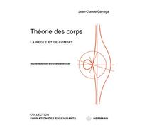 Théorie des corps: La règle et le compas