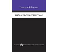 Théorie des distributions - Laurent Schwartz - Hermann - broché - Livre