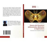 Théorie Des Équations Différentielles Abstraites Et Applications