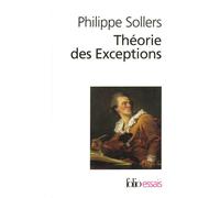 Théorie des Exceptions - Philippe Sollers - Gallimard - Poche - Essai