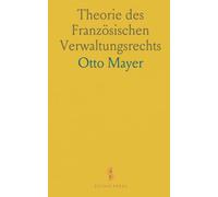 Theorie des Französischen Verwaltungsrechts