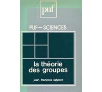 Theorie des groupes (la)