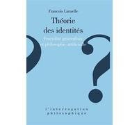 Théorie des identités François Laruelle (Auteur)
