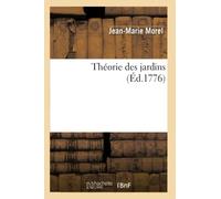 Théorie des jardins – Éd.1776