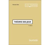 Théorie des jeux 4ème édition - Nicolas Eber - Dunod - Poche - Scolaire / Universitaire