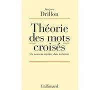 Théorie des mots croisés – Un nouveau mystère dans les lettres – Gallimard