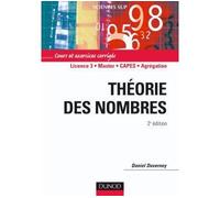 Théorie des nombres - 2ème édition Cours et exercices corrigés 2ème cycle - Daniel Duverney - Dunod - broché - Scolaire / Universitaire