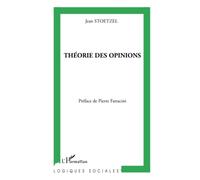 Théorie des opinions - Jean Stoetzel - L'harmattan - broché - Etude