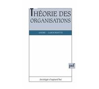 Théorie des organisations - André Labourdette - Puf - broché - Livre