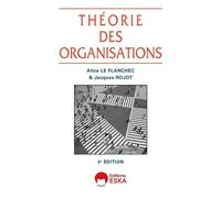 Théorie des organisations - Collectif - Eska - broché - Etude