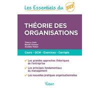 Théorie des organisations Cours - QCM - Exercices - Corrigés - Thierry Colin - Vuibert - broché - Manuel
