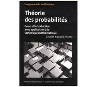 Théorie Des Probabilités - Cours D'introduction Avec Application À La Statistique Mathématique