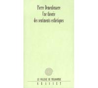 Théorie des sentiments esthétiques - Pierre Demeulenaere - Grasset - broché - Essai
