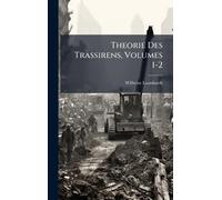 Theorie Des Trassirens, Volumes 1-2