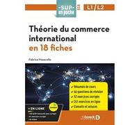 Théorie Du Commerce International En 18 Fiches - Pour L2/L3