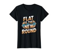 Théorie du Complot de la Terre Plate - Flat is The New Round T-Shirt Graphique avec Valeur