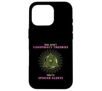 Théorie du Complot politiquement incorrecte Spoiler Alert Satire Coque pour iPhone 16 Pro