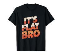 Théorie du Complot sur Flat Mars - C'est Flat Bro Flat Mars T-Shirt Graphique avec Valeur