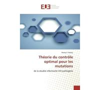 Théorie du contrôle optimal pour les mutations De la double infectiosité VIH-pathogène - Bassey E. Bassey - Universitaires Europeennes - broché - Livre