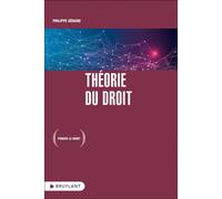 Théorie du droit - Philippe Gérard - Bruylant - broché - Etude