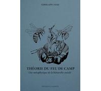 Théorie du feu de camp: Une métaphysique de la hiérarchie sociale