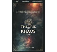 Théorie du Khaos: Mystérieuses disparitions