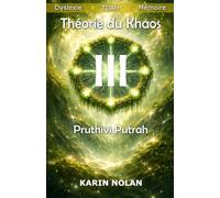 Théorie du Khaos: Pruthivi Putrah