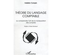 Théorie du langage comptable Frédéric Compin (Auteur)